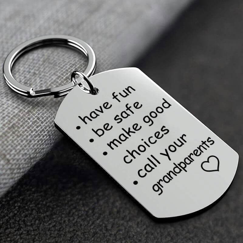 Last Day 69% OFF - 🔥Have Fun, Be Safe, Make Good Choices and Call Your Grandma/Grandpa Keychain